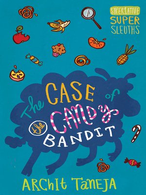 cover image of The case of the Candy Bandit